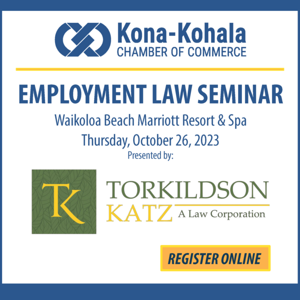 2023 Kona Employment Law Seminar Oct. 26, 2023 Torkildson Katz, A